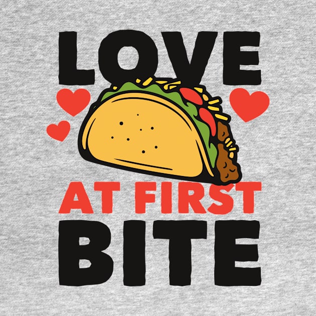 Love at First Bite // Taco Lover by SLAG_Creative